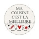 ma cousine c'est la meilleure