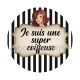 je suis une super coiffeuse