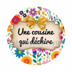 une cousine qui déchire