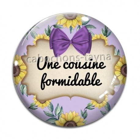 Cabochon Verre - une cousine formidable