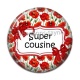 Cabochon Résine - super cousine