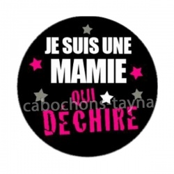 je suis une mamie qui déchire