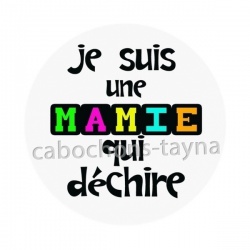 je suis une mamie qui déchire