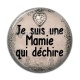 Cabochon Résine - je suis une mamie qui déchire