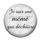 Cabochon Résine - je suis une mémé qui déchire