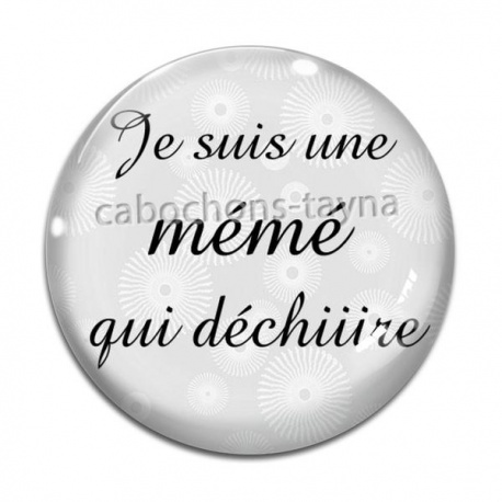Cabochon Verre - je suis une mémé qui déchire
