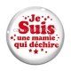 Cabochon Verre - je suis une mamie qui déchire