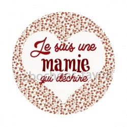 je suis une mamie qui déchire