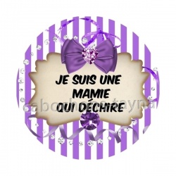je suis une mamie qui déchire