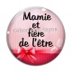 Cabochon Verre - mamie et fière de l'être
