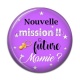 Cabochon Résine - nouvelle mission future mamie