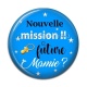 Cabochon Résine - nouvelle mission future mamie