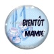 Cabochon Verre - bientôt mamie