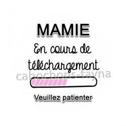 mamie en cours de téléchargement veuillez patienter