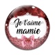 Cabochon Verre - je t'aime mamie