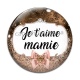 Cabochon Verre - je t'aime mamie
