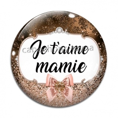 Cabochon Verre - je t'aime mamie