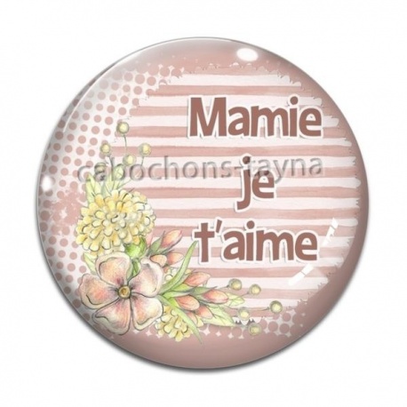 Cabochon Verre - je t'aime mamie