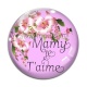Cabochon Verre - je t'aime mamie