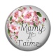 Cabochon Résine - je t'aime mamie