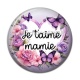 Cabochon Résine - je t'aime mamie