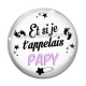 Cabochon Verre - et si je t'appelais papy