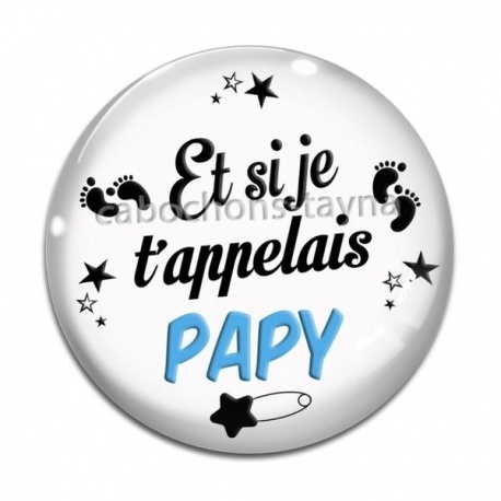 Cabochon Verre - et si je t'appelais papy