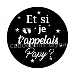 et si je t'appelais papy
