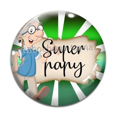 Cabochon Verre - super papy