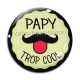 Cabochon Verre - papy trop cool