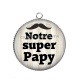 Pendentif Cabochon Argent - notre super papy