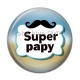 Cabochon Résine -  super papy