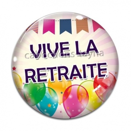 Cabochon Verre - vive la retraite