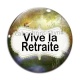 Cabochon Verre - vive la retraite