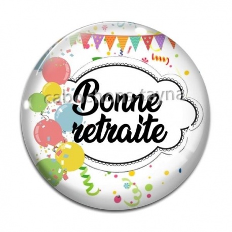 Cabochon Verre - bonne retraite