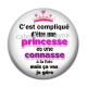 Cabochon Résine - compliqué d'être une princesse