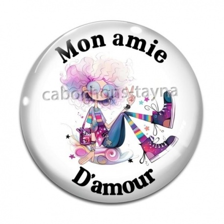 Cabochon Verre - mon amie d'amour
