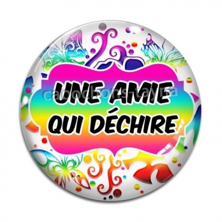 Cabochon Verre - une amie qui déchire