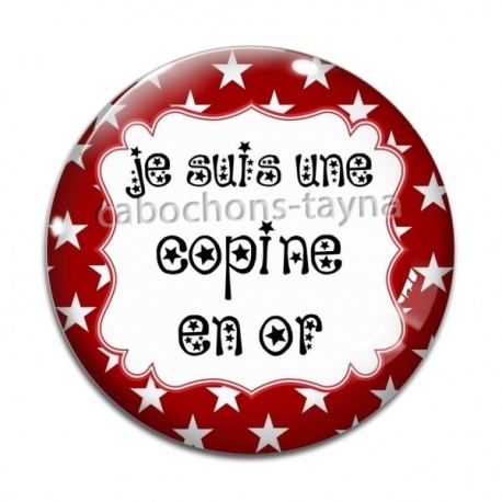 Cabochon Verre - je suis une copine en or