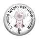Cabochon Résine - l'amitié totale est universelle