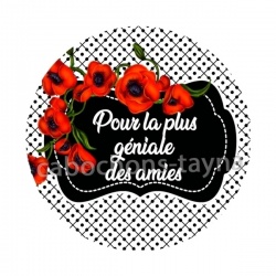 pour la plus géniales des amies