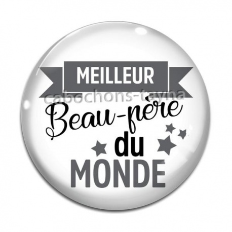 Cabochon Verre - meilleur beau père