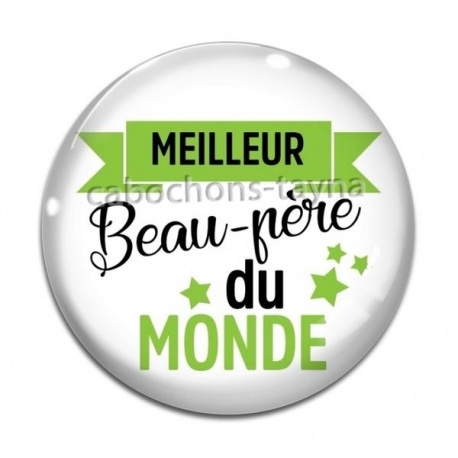 Cabochon Verre - meilleur beau père