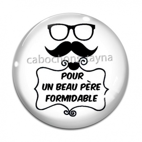 Cabochon Verre - pour un beau père formidable