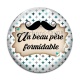 Cabochon Verre - un beau père formidable