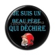 Cabochon Résine - je suis un beau père qui déchire