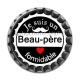 Cabochon Résine - je suis un beau père formidable