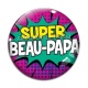 Cabochon Verre - super beau papa