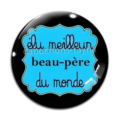 Cabochon Verre - meilleur beau père