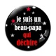 Cabochon Verre - je suis un beau papa qui déchire